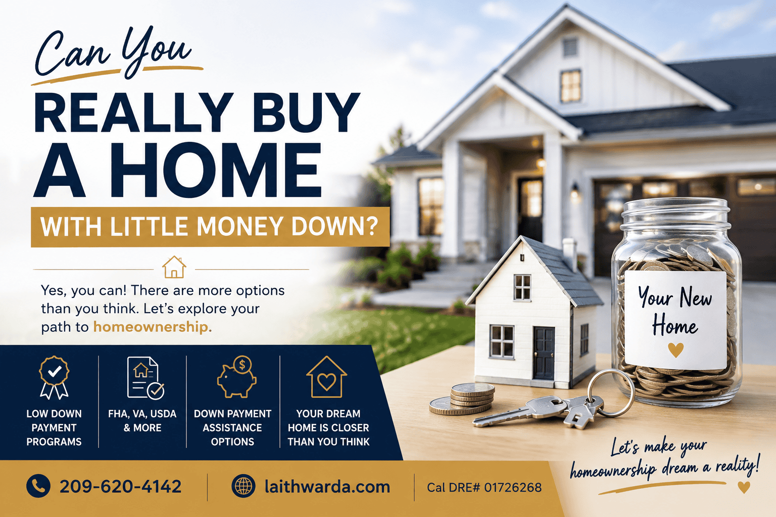 Turlock home buyer using a program to buy a home with little money down